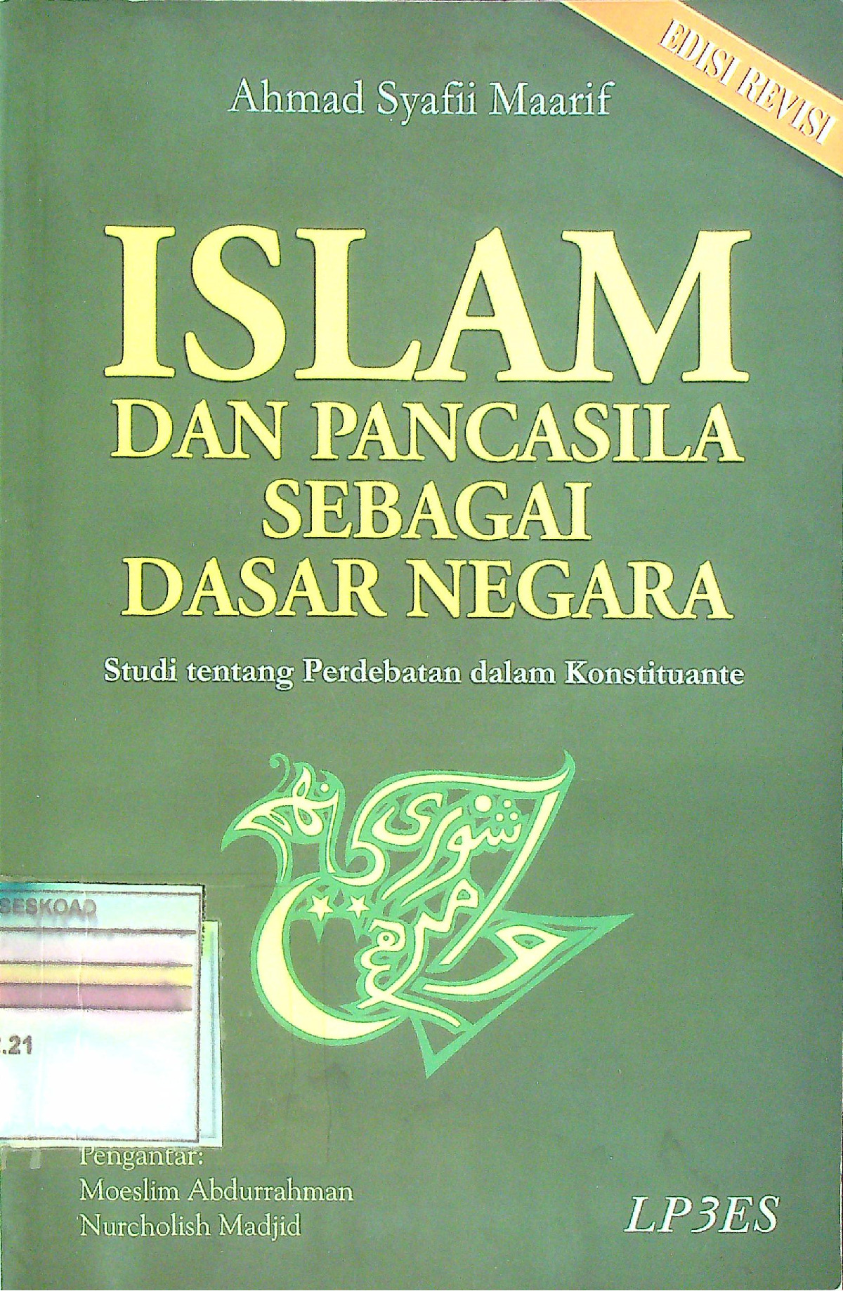 Islam Dan Pancasila Sebagai Dasar Negara